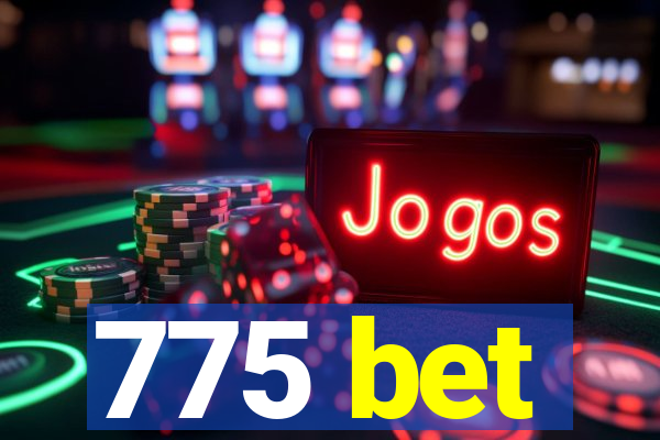 775 bet